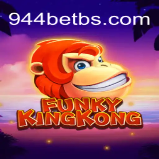 A Deep Dive into the World of FunkyKingKong: The Innovative Game with a Twist of 944bet